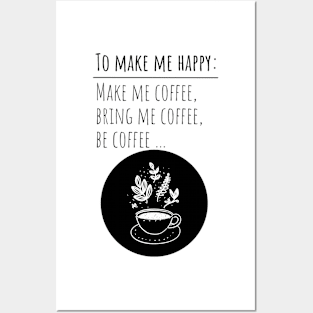 Coffee Give Me Power Posters and Art